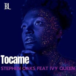 Stephen Oaks Ft. Ivy Queen – Tocame